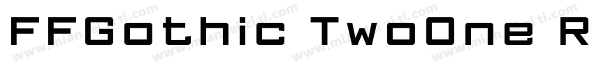FFGothic TwoOne Regular字体转换
